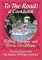 To The Road! A Cookbook