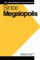 Since Megalopolis