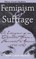 Feminism and Suffrage
