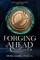 Forging Ahead