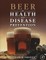 Beer in Health and Disease Prevention