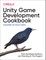 Unity Game Development Cookbook