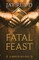 Fatal Feast