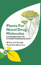 Plants For Novel Drug Molecules Plants For Novel Drug Molecules
