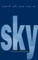 Until All You See Is Sky