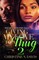 Giving My Love To A Thug Part 2