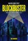 Making Your First Blockbuster