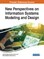 New Perspectives on Information Systems Modeling and Design