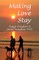 Making Love Stay