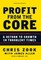 Profit from the Core