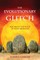 The Evolutionary Glitch