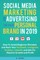 Social Media Marketing and Advertising for Your Personal Brand in 2019