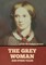 The Grey Woman and other Tales