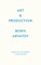 Art and Production