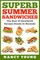 Superb Summer Sandwiches