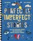 Perfectly Imperfect Stories