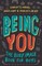 Being You