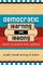 Democratic Learning and Leading