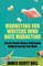 Marketing For Writers Who Hate Marketing
