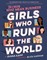 Girls Who Run the World: 31 Ceos Who Mean Business