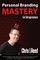 Personal Branding Mastery for Entrepreneurs