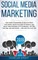 Social Media Marketing 2019