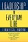 Leadership in Everyday Life
