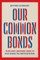 Our Common Bonds