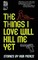 The Things I Love Will Kill Me Yet