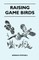 Raising Game Birds