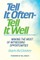 Tell It Often - Tell It Well