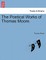 The Poetical Works of Thomas Moore.