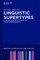 Linguistic Supertypes