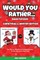 Would You Rather Book for Kids