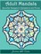 Adult Mandala Beautiful Designs for Relaxation and Focus