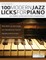 100 Modern Jazz Licks For Piano