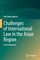 Challenges of International Law in the Asian Region