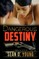 Dangerous Destiny