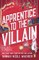 Apprentice to the Villain