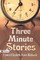 Three Minute Stories