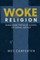 Woke Religion