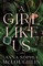 A Girl Like Us