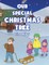 Our Special Christmas Tree