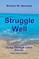 Struggle Well