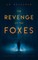 The Revenge of the Foxes