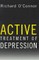 Active Treatment of Depression