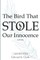 The Bird That Stole Our Innocence