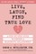 Live, Laugh, Find True Love
