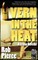 Vern in the Heat