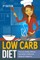 Low Carb Diet